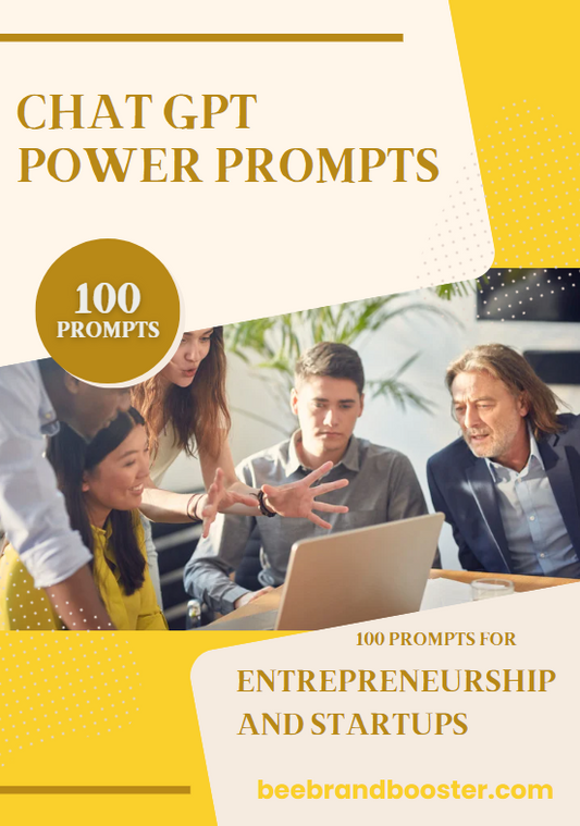 100 Chat GPT Power Prompts for Entrepreneurship and Startups